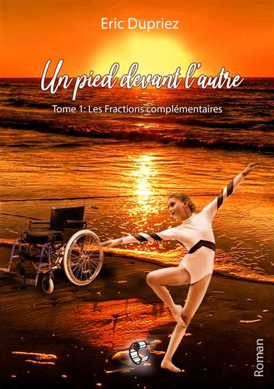 Un pied devant l'autre - T1 - Les Fractions complémentaires