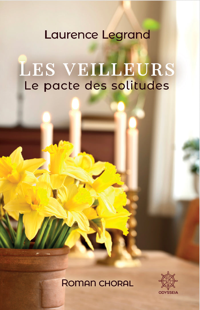 Les Veilleurs, le pacte des solitudes