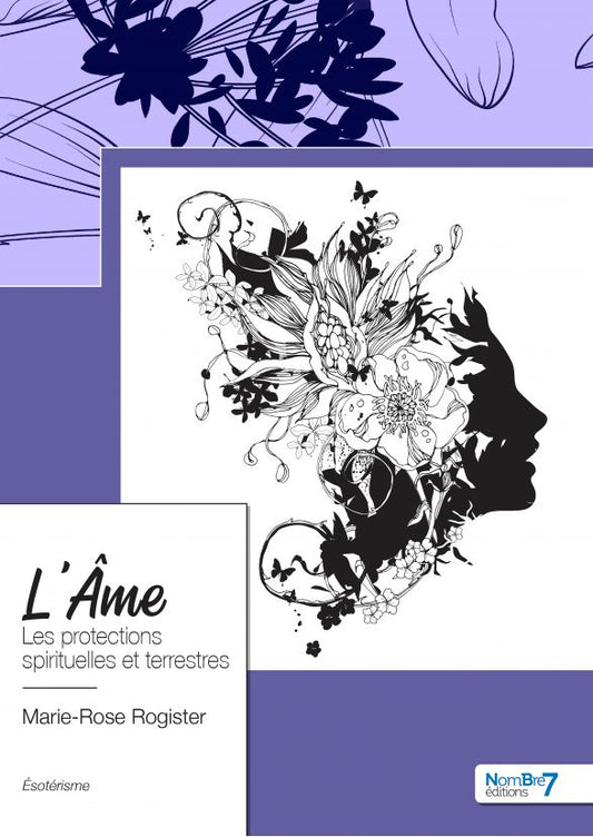 L'Âme – les protections spirituelles et terrestres