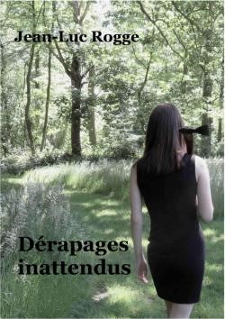 Dérapages inattendus (ancienne édition)