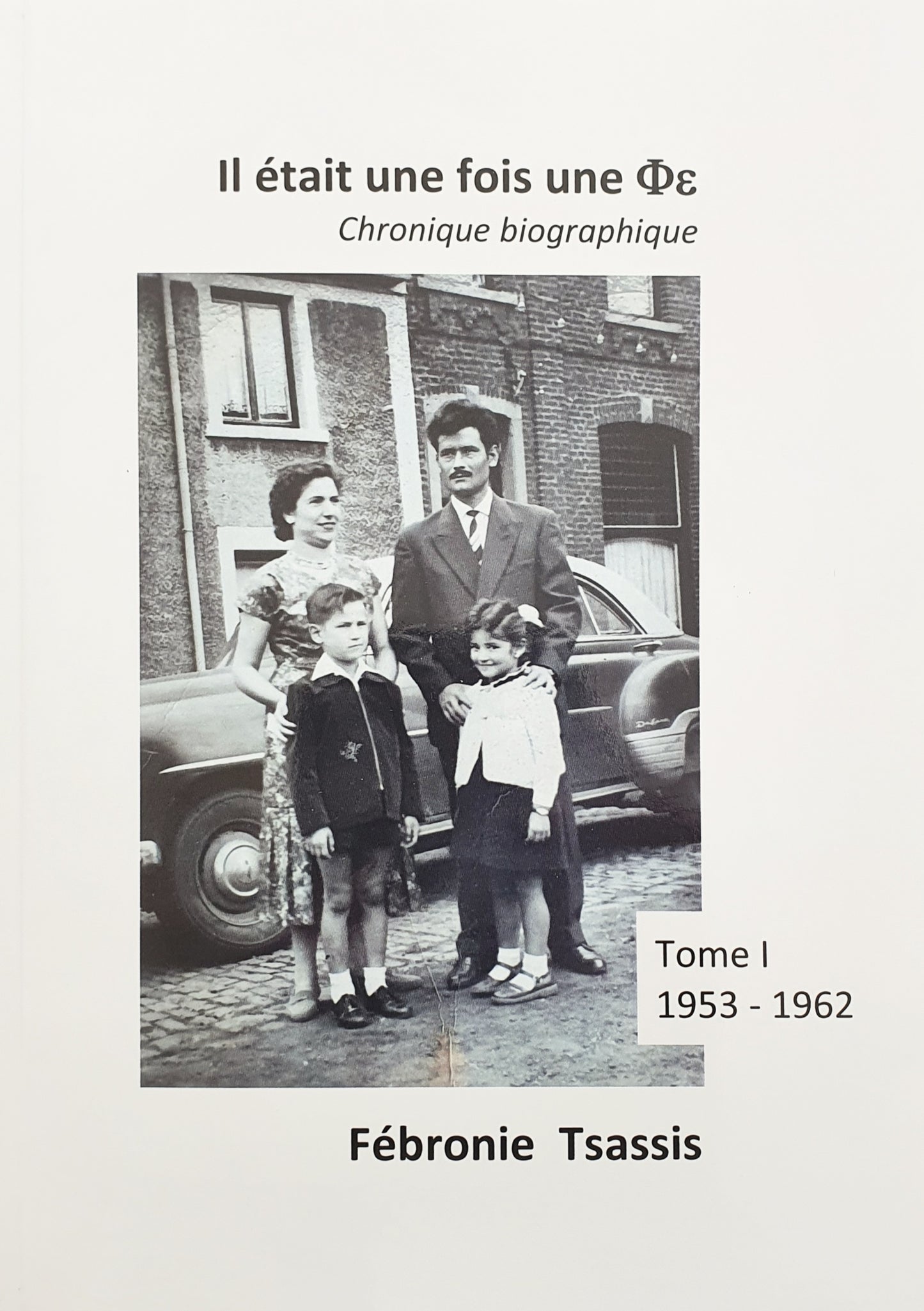Il était une fois une Phie - Tome 1 1953 -1962