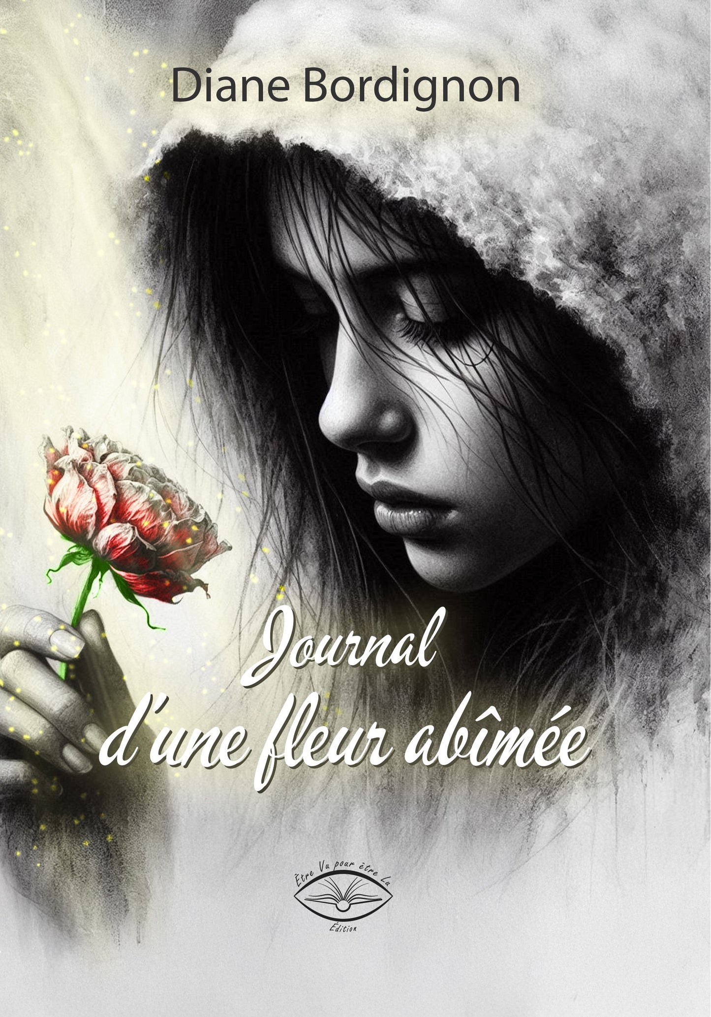 Journal d'une fleur abîmée