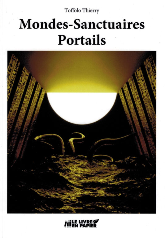 Mondes-Sanctuaires - Portails