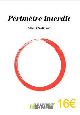 Périmètre interdit