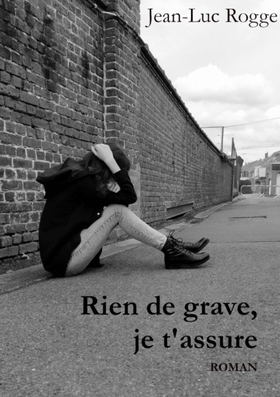 Rien de grave, je t'assure