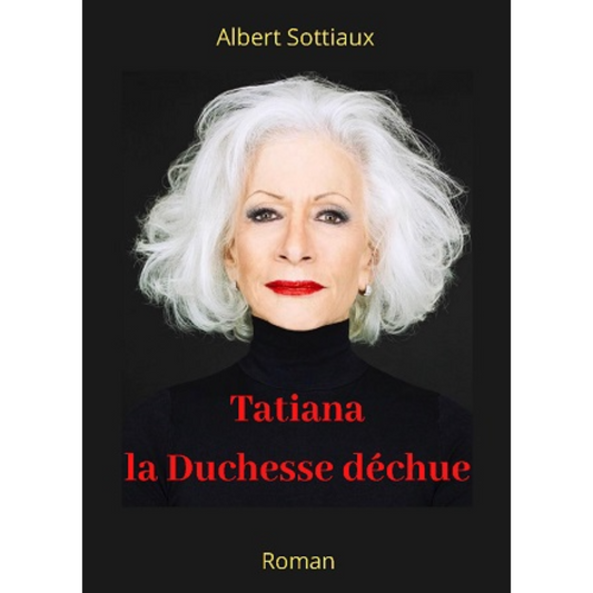 Tatiana la Duchesse déchue