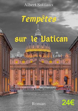 Tempêtes sur le Vatican