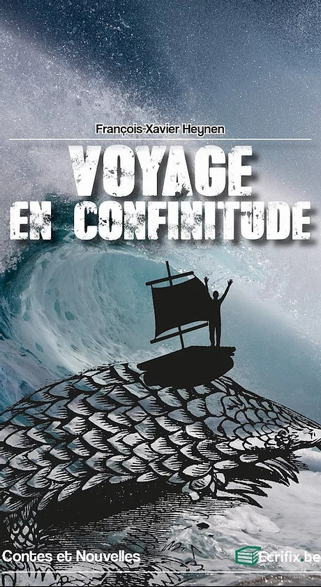 Voyage en confinitude