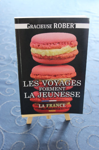 Les voyages forment la jeunesse – la France