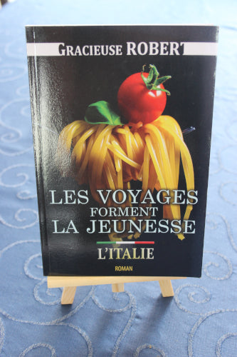 Les voyages forment la jeunesse – l'Italie